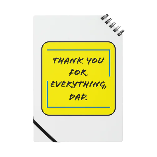 【父の日】Thank you for everything, Dad. / お父さん、いつもありがとう vol.4 ノート