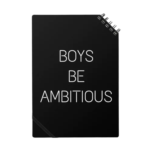 BOYS BE AMBITIOUS Notebook