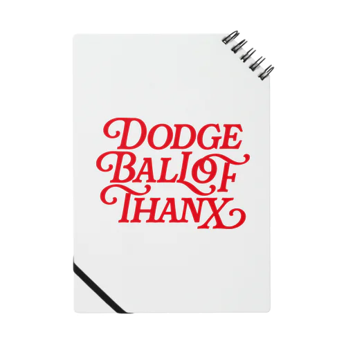 Dodgeball of Thanks ノート