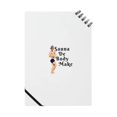 Sauna De Body Make Notebook