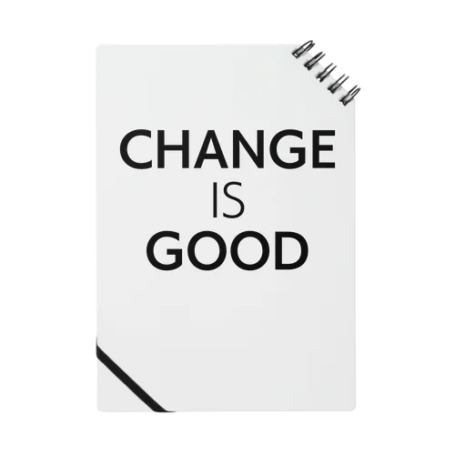 Change is Good Notebook