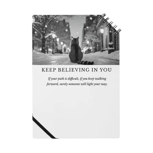 【猫】KEEP BELIEVING IN YOU その2【文字黒】 ノート