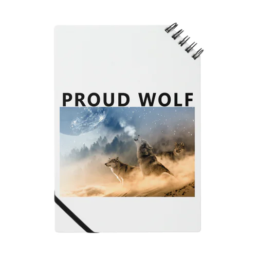 PROUD WOLF Notebook