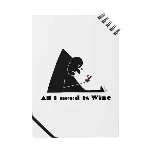 All I need is Wine Notebook