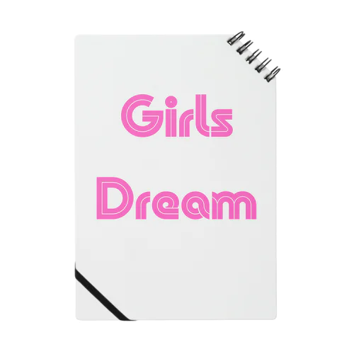 Girls Dream-少女たちが夢を持つことば Notebook