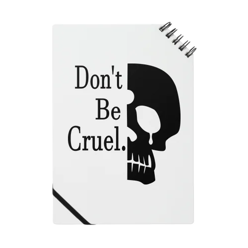 Don't Be Cruel.(黒) Notebook