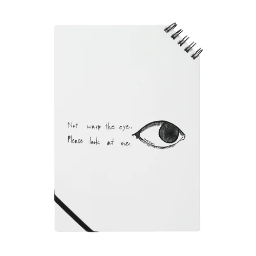 Not warp the eye. Notebook