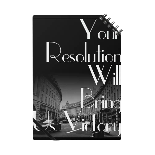 レトロなモノクロファッション「Your Resolution Will Bring Us Victory」 ノート