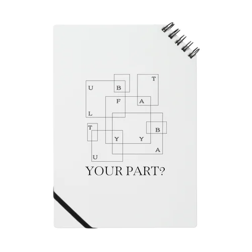 YOUR PART? Notebook