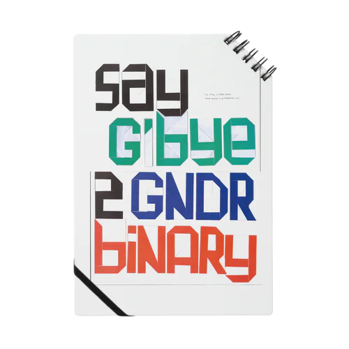 Say G'bye 2 GNDR binary ノート