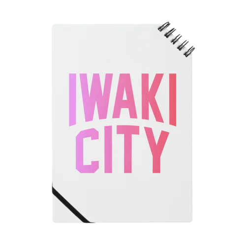 いわき市 IWAKI CITY Notebook