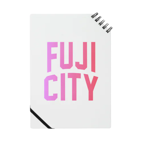 富士市 FUJI CITY ノート