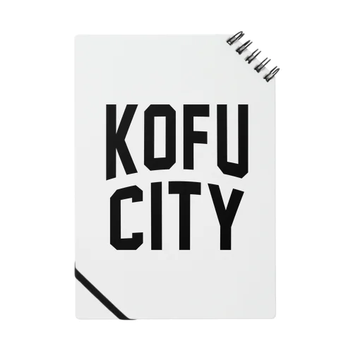 甲府市 KOFU CITY Notebook