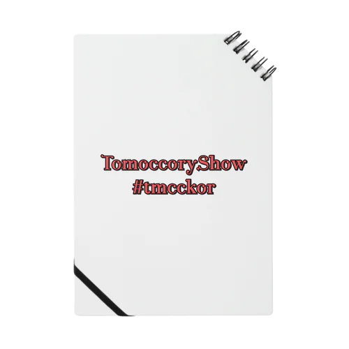 TomoccoryShowグッズ ノート