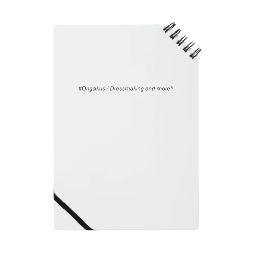 #Ongakus / Dressmaking and more!! Notebook