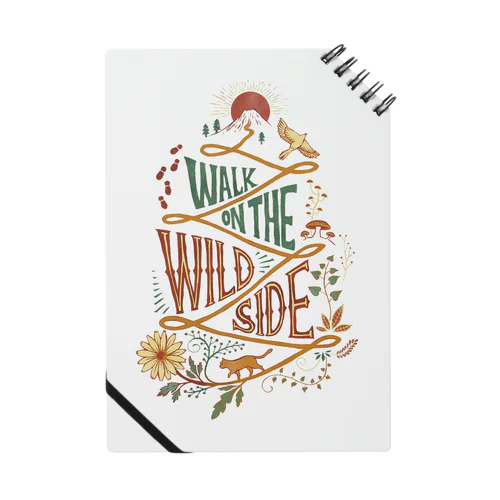 Walk on the Wild Side（ワイルド・サイドを歩け） Notebook