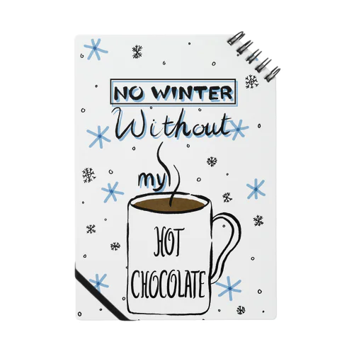 No Winter Without My Hot Chocolate Notebook