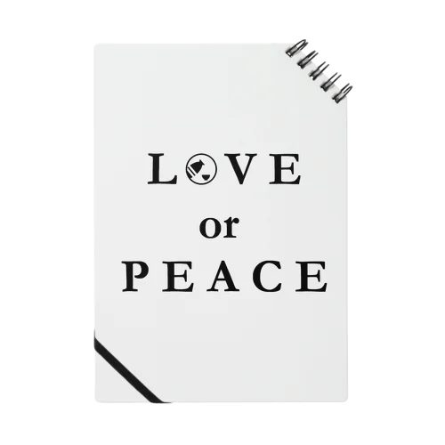 LOVE or PEACE Notebook