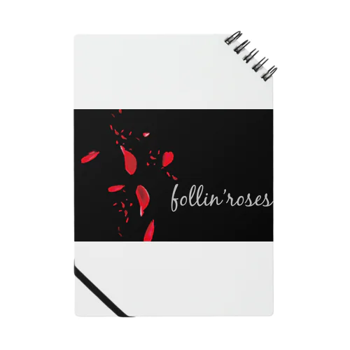 Follin’roses Notebook