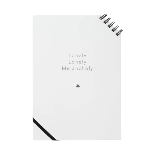 Lonely・Lonely・Melancholy Notebook