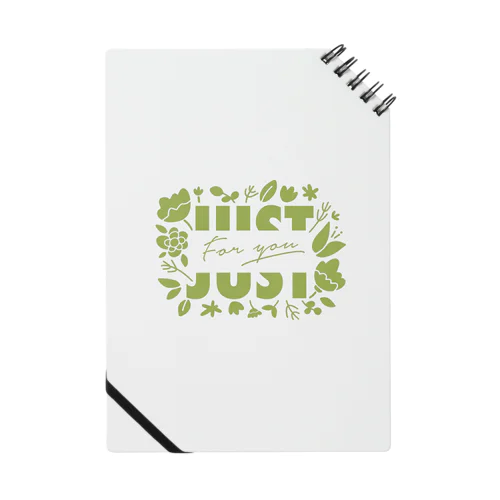 Just for you! みどり Notebook