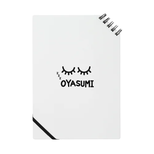 OYASUMI Notebook