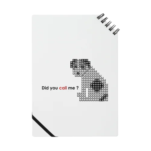 Did you call me?（雑貨） Notebook