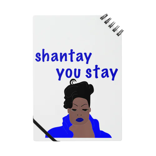 Shantay You Stay Notebook