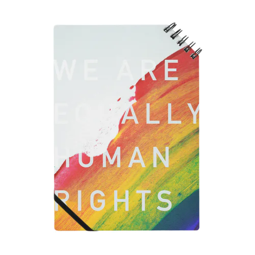 WE ARE EQUALLY HUMAN RIGHTS Notebook