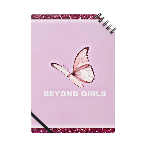 BEYOND GIRLS Notebook