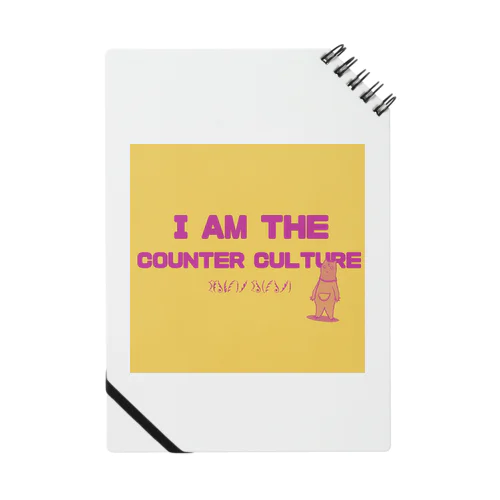 I AM THE COUNTER CULTURE Notebook