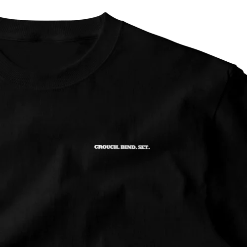 CROUCH.BIND.SET.  One Point T-Shirt