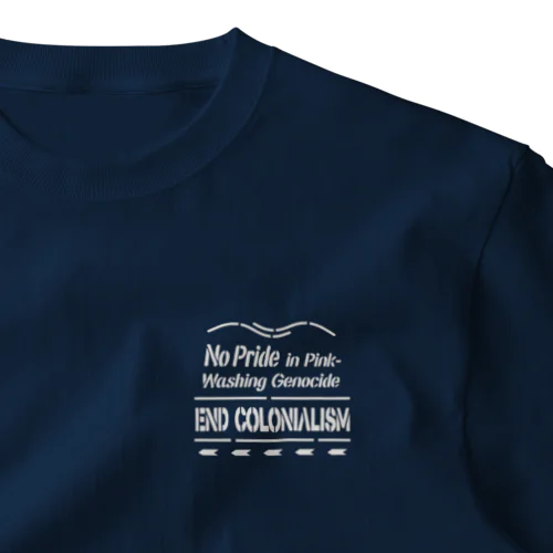 No Pride in Pinkwashing Genocide, END COLONIALISM ワンポイントTシャツ