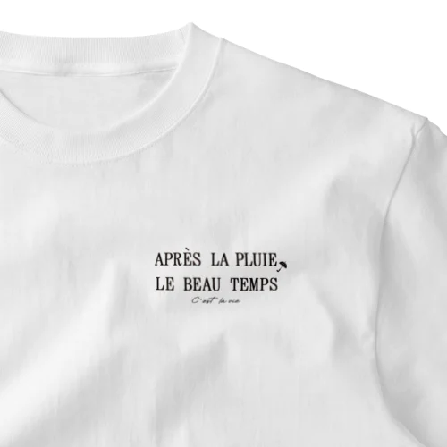 Après la pluie, le beau temps One Point T-Shirt