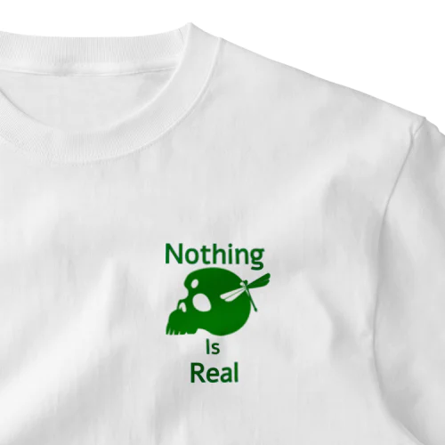 Nothing Is Real.（緑） ワンポイントTシャツ