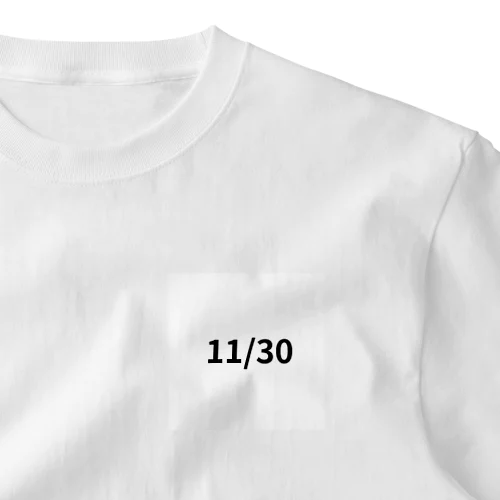 日付11/30 バージョン One Point T-Shirt