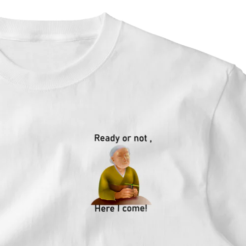 Ready Or Not, Here I Come!(black) One Point T-Shirt