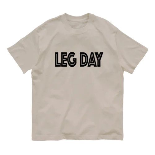 Leg day training オーガニックコットンTシャツ