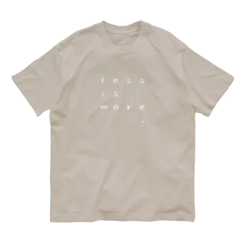 Less is More オーガニックコットンTシャツ