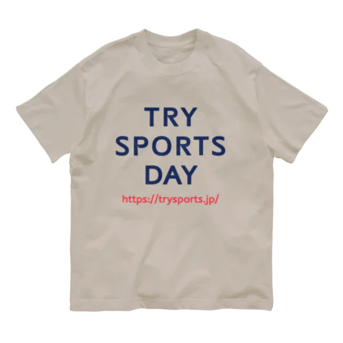 Try Sports Day Official Goods オーガニックコットンTシャツ