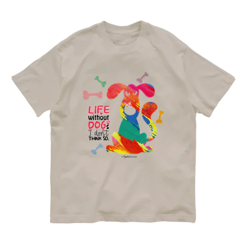 犬ライフ(ペンキ) Organic Cotton T-Shirt