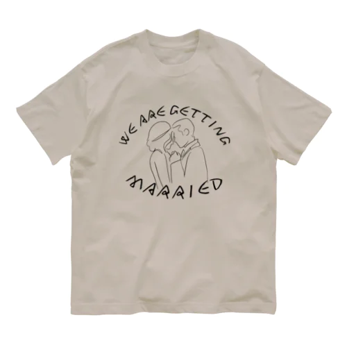 私たち結婚します Organic Cotton T-Shirt