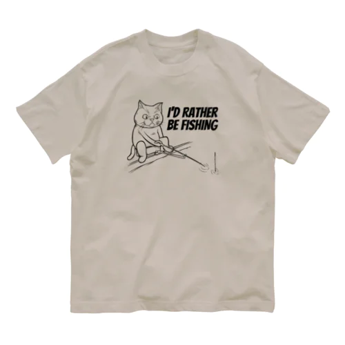 釣りをしていたい Organic Cotton T-Shirt