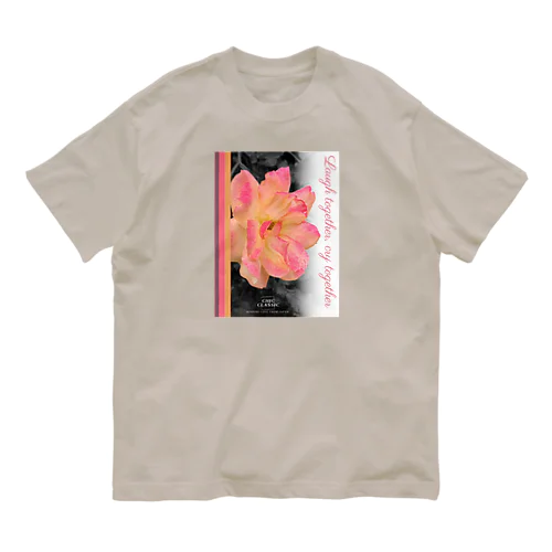 お花・Laugh together, cry together オーガニックコットンTシャツ