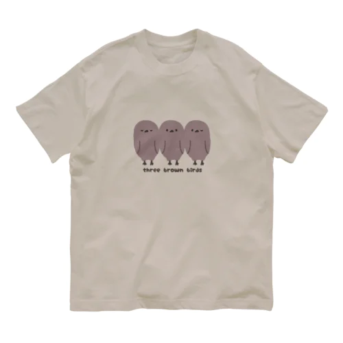 スリー・ブラウン・バーズ Organic Cotton T-Shirt