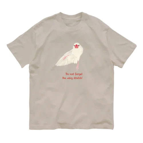 Do not forget  the wing stretch!（ダーク用） Organic Cotton T-Shirt