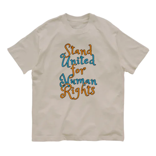 Stand United for Human Rights Organic Cotton T-Shirt