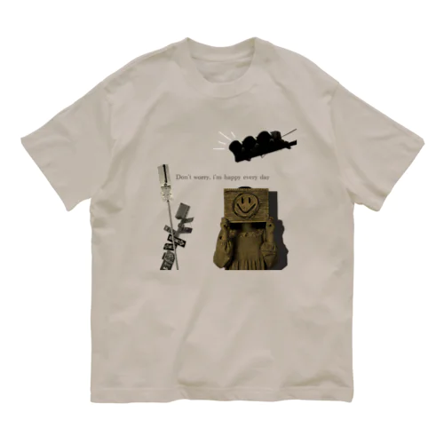 私は毎日幸せだよ Organic Cotton T-Shirt