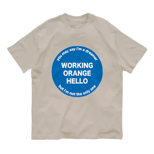 ワーキングオレンジハローTシャツ Organic Cotton T-Shirt