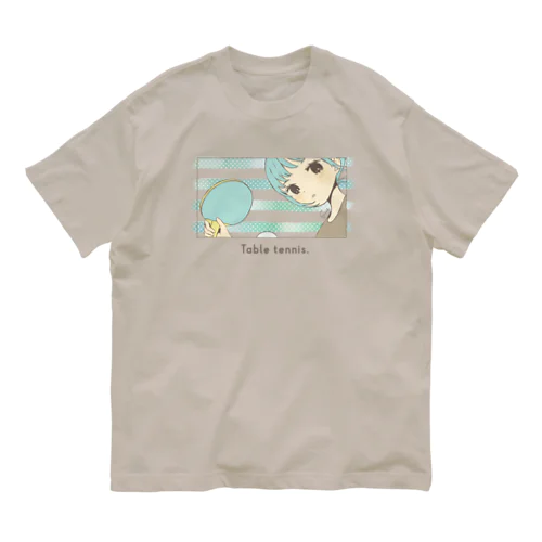 Table tennis. オーガニックコットンTシャツ